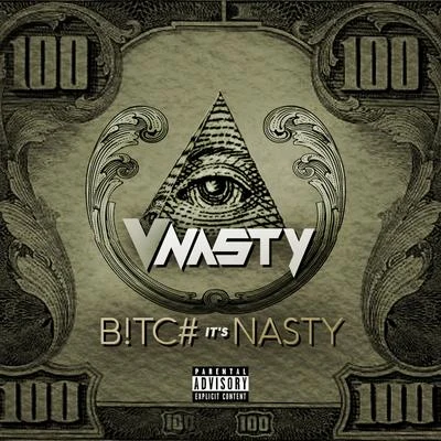 Bitch Its Nasty 專輯 V-NASTY