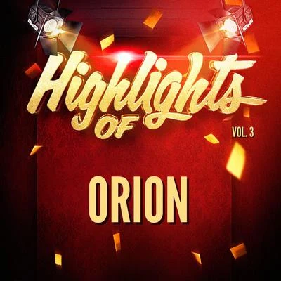 Highlights of Orion, Vol. 3 專輯 Simon Kiln/Peter Lazonby/Orion/Pete Lockhart/Nabil Kalibi