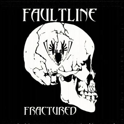 Faultline Fractured