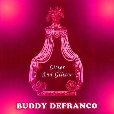 Litter And Glitter 专辑 Carol Sloane/Buddy DeFranco/Frak Capp Trio/Rickey Woodard/Ray Brown