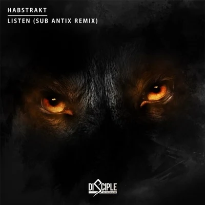 Listen (Sub Antix Remix) 专辑 Habstrakt