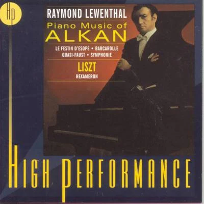 Piano Music of Alkan, Liszt:Hexameron 专辑 Raymond Lewenthal