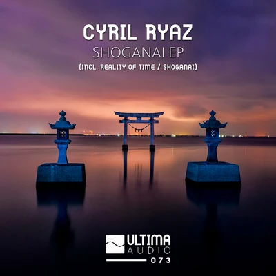 Shoganai EP 專輯 Cyril Ryaz/Arkam/Floe