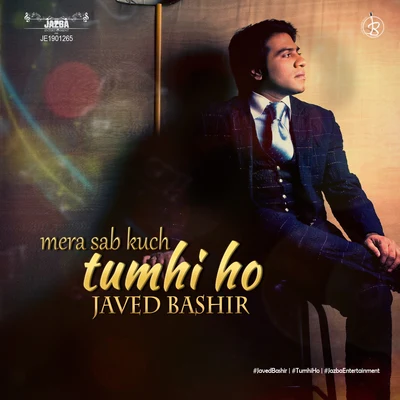 Mera Sab Kuch Tumhi Ho 專輯 Javed Bashir