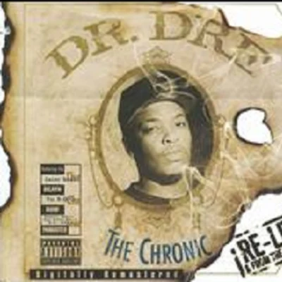 The Chronic [Re-Lit and From the Vault] 專輯 Dr. Dre