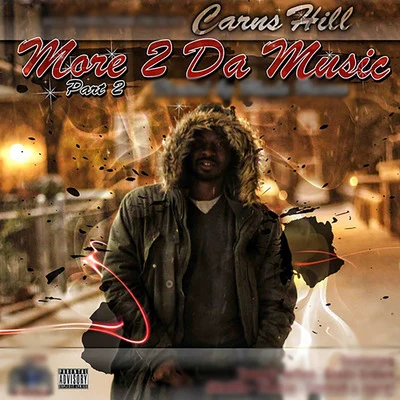 More 2 da Music, Pt. 2 专辑 Carns Hill/Section Boyz