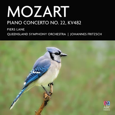 Mozart: Piano Concerto No. 22, K. 482 專輯 Piers Lane/Bbc Symphony Orchestra/Tasmin Little/Martin Roscoe/Edward Gardner