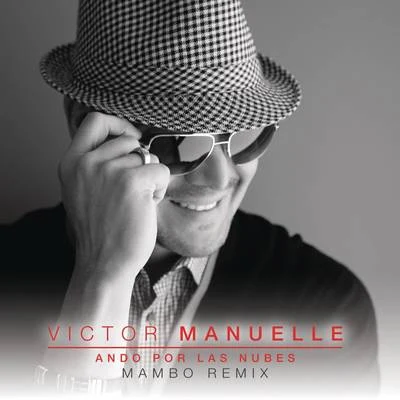 Ando por las Nubes 专辑 Victor Manuelle