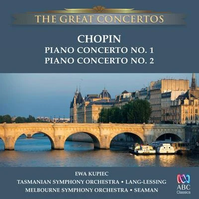 The Great Concertos: Chopin – Piano Concertos 1 And 2 專輯 Ewa Kupiec