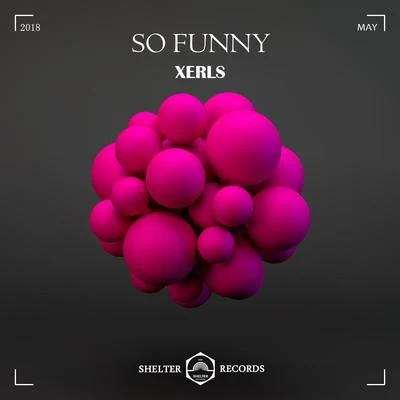 So funny 專輯 Xerls