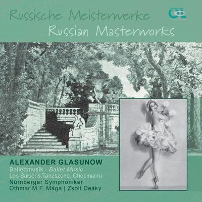 Glazunov: Russische Meisterwerke, Vol. 3 專輯 Klauspeter Seibel/Nurnberger Symphoniker