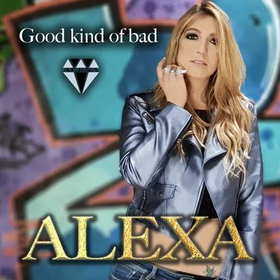 Good Kind of Bad 專輯 Alexa/Jesus/Dalila/R3Mi