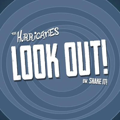 Look Out! 专辑 The Hurricanes