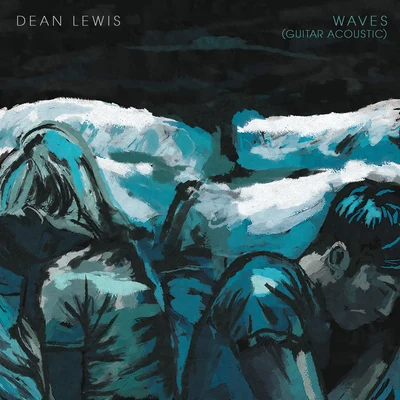 Waves (Guitar Acoustic) 專輯 Dean Lewis