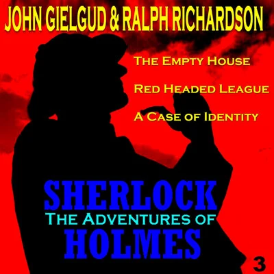 The Adventures of Sherlock Holmes Vol. 3 专辑 Ralph Richardson