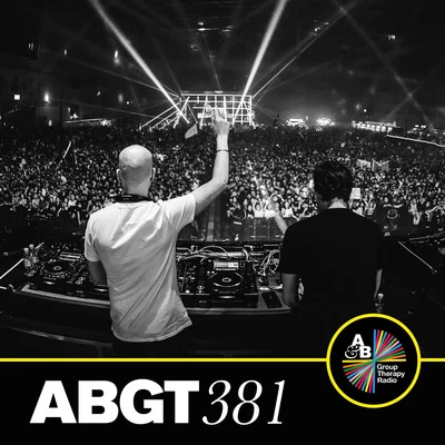 Group Therapy 381 專輯 Anjunabeats/Above & Beyond