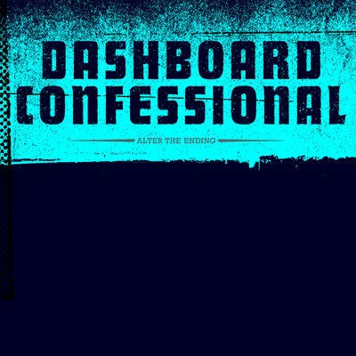 Dashboard Confessional Alter The Ending