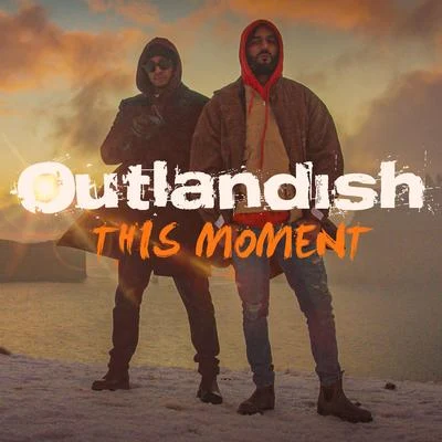 This Moment 專輯 Outlandish