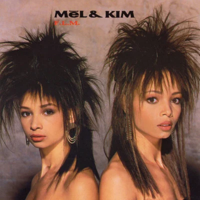 Mel & Kim F L M