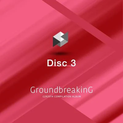 Groundbreaking -G2R2014 COMPILATION ALBUM- Disc3 专辑 Elsa Kopf/Steelheart/Patrick Joseph/V.A.