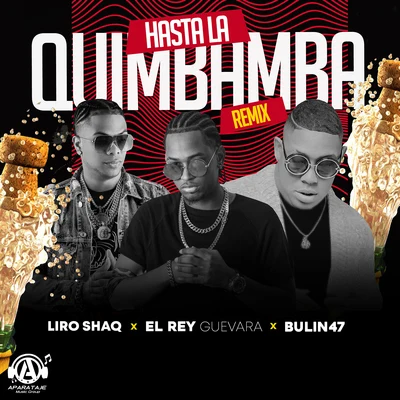 Hasta la Quimbamba (Remix) 专辑 Yanelody/Liro Shaq/K2 La Para Musical