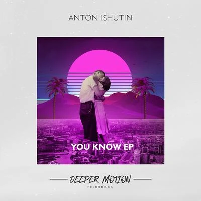 You Know 專輯 Anton Ishutin