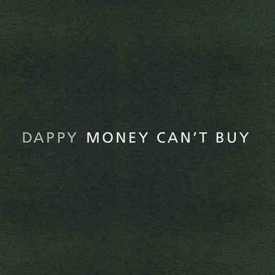 Money Cant Buy 專輯 Dappy/Lotto Boyzz