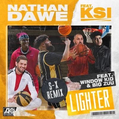 Lighter (feat. KSI, Window Kid & Big Zuu) [S-X Remix] 專輯 Melissa Steel/Nathan Dawe