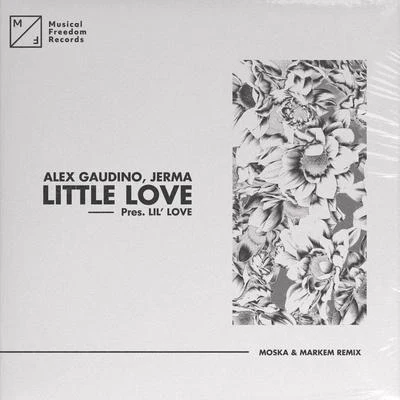 Moska Little Love (pres. Lil Love) [MOSKA & Markem Remix]