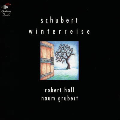 Robert Holl Schubert: Winterreise