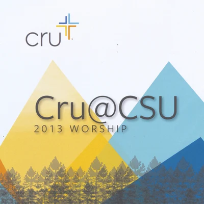 Cru@csu 2013 Worship 專輯 Keynote