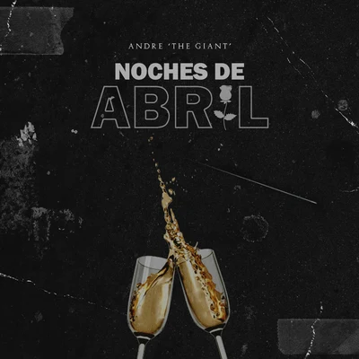 Noches de Abril 專輯 Andre the Giant