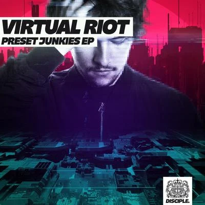 Preset Junkies EP 專輯 Virtual Riot/Convex/Wynd/voia/Massappeals