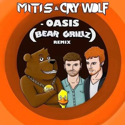 Oasis (Bear Grillz Remix) 专辑 Bear Grillz