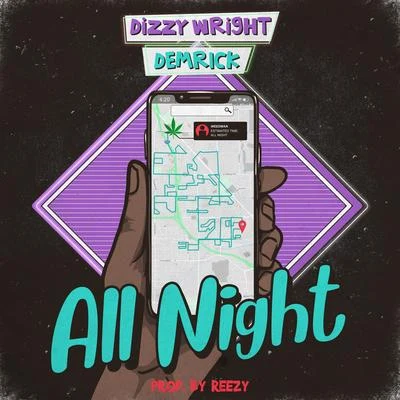 All Night 专辑 Dizzy Wright/Stevie Hardy/Seven Trill