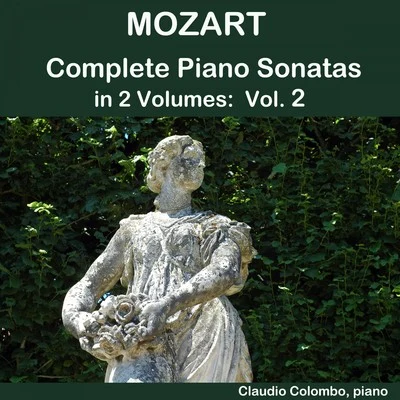 Mozart: Complete Piano Sonatas in 2 Volumes, Vol. 2 專輯 Claudio Colombo/Emmanuel Chabrier