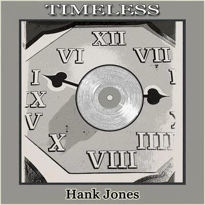 Timeless 专辑 Hank Jones