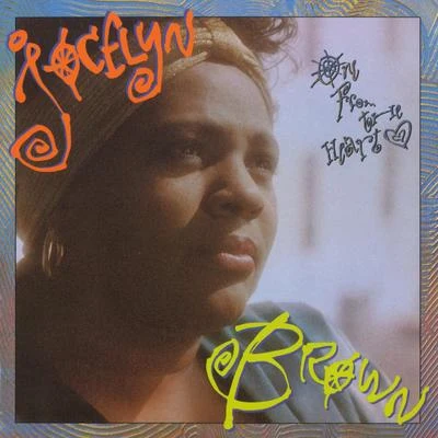 Jocelyn BrownMinisters De-La-Funk One From The Heart