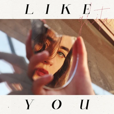 Like You 專輯 Ghita