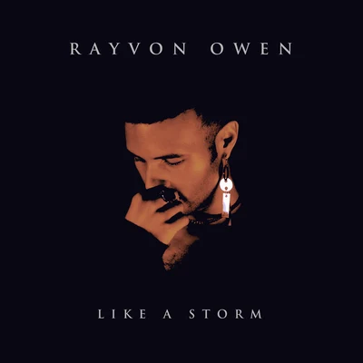 Rayvon Owen Like A Storm