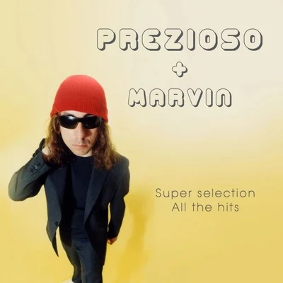 Prezioso + Marvin Super Selection 專輯 Prezioso