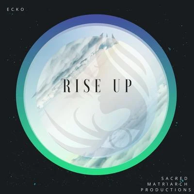 Rise Up 專輯 Ecko/DJ Alex/Papichamp