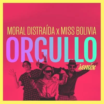 Orgullo (Remix) 專輯 Manuel Garcia/Moral Distraída