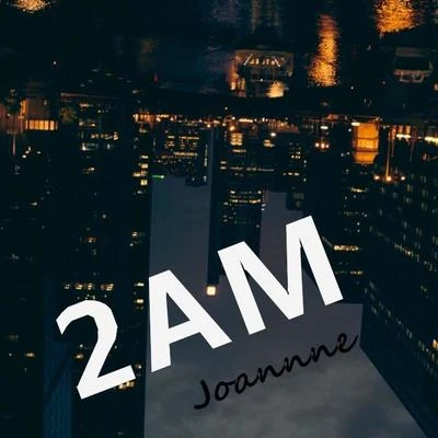 2am 专辑 Joannne