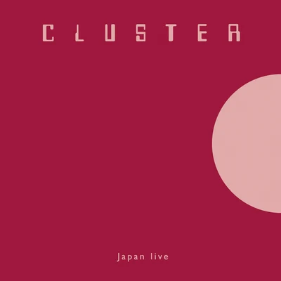 Japan 专辑 Cluster