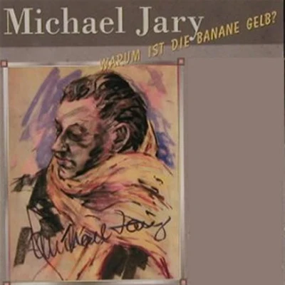 Warum ist die Banane gelb 专辑 Michael Jary