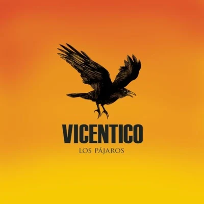 Los Pájaros 专辑 Vicentico