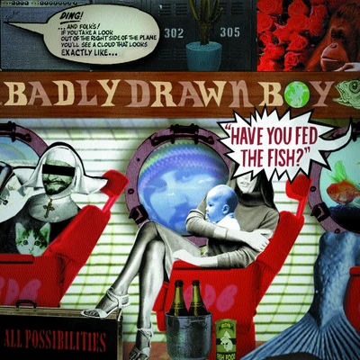 Have You Fed The Fish 專輯 Badly Drawn Boy