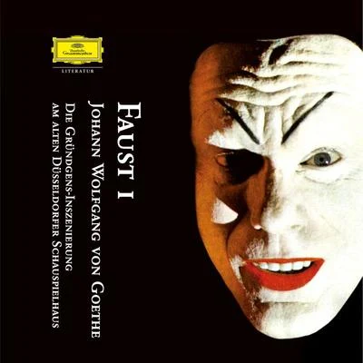 Goethe: Faust I 专辑 Gustaf Gründgens/Johann Wolfgang von Goethe/Deutsche Grammophon Literatur