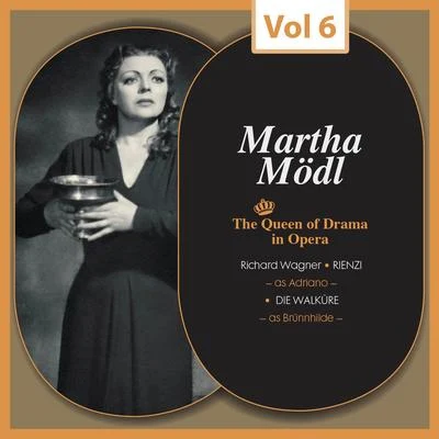 The Queen of Drama in Opera, Vol.6 專輯 Martha Modl/Anton Dermota/Waldemar Kmentt/Karl Bohm/Imgard Seefried